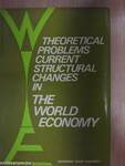 Theoretical Problems, Current Structural Changes in the World Economy
