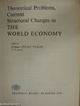 Theoretical Problems, Current Structural Changes in the World Economy