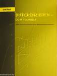 Differenzieren - Do It Yourself