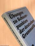 Übungen zu Schwerpunkten der deutschen Grammatik