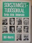 Sokszemközt - tudósokkal