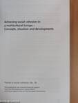 Achieving social cohesion in a multicultural Europe/Quelle cohésion sociale dans une Europe multiculturelle?