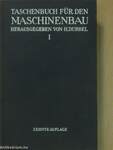 Taschenbuch für den Maschinenbau I-II. (rossz állapotú)