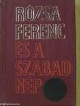 Rózsa Ferenc és a Szabad Nép (minikönyv) (számozott)