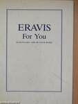 Eravis For You in Hungary and in Your Home