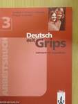 Deutsch mit Grips 3 - Arbeitsbuch