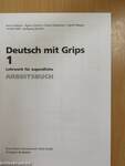 Deutsch mit Grips 1 - Arbeitsbuch