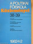 A Politikai Főiskola Közleményei 1982/1-2
