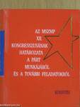 Az MSZMP XII. kongresszusának határozata a párt munkájáról és a további feladatokról (minikönyv) (számozott)