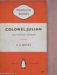 Colonel Julian and other stories