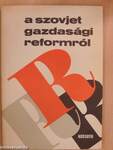 A szovjet gazdasági reformról