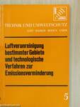 Luftverunreinigung bestimmter Gebiete und technologische Verfahren zur Emissionsverminderung