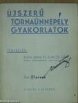 Újszerű tornaünnepély gyakorlatok