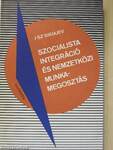 Szocialista integráció és nemzetközi munkamegosztás