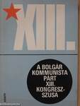 A Bolgár Kommunista Párt XIII. kongresszusa