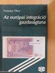 Az európai integráció gazdaságtana (dedikált példány)
