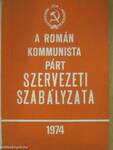 A Román Kommunista Párt szervezeti szabályzata