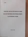 Texte zum Studium der kulturphilosophischen Landeskunde