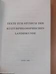 Texte zum Studium der kulturphilosophischen Landeskunde