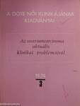 Az ovariumcarcinoma aktuális klinikai problémáiról 1974/3