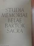 Studia Memoriae Belae Bartók Sacra