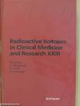 Radioactive Isotopes in Clinical Medicine and Research XXIII