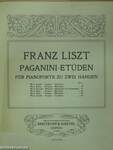 Paganini-etüden für Pianoforte zu Zwei Händen