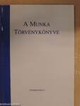 A Munka Törvénykönyve