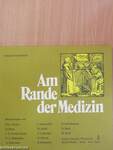 Am Rande der Medizin