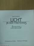 Licht in der Finsternis