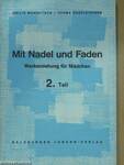 Mit Nadel und Faden 2.