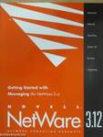 Novell NetWare 3.12 - Getting Started with Messaging (for NetWare 3.x)