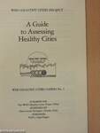 A Guide to Assessing Healthy Cities