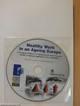 Healthy Work in an Ageing Europe - CD-vel
