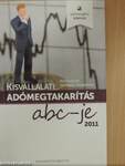 Kisvállalati adómegtakarítás abc-je 2011