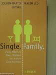 Single. Family.