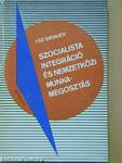 Szocialista integráció és nemzetközi munkamegosztás