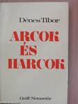 Arcok és harcok