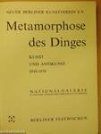 Metamorphose des Dinges