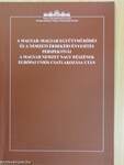 A magyar-magyar együttműködés és a nemzeti érdekérvényesítés perspektívái a Magyar Nemzet nagy részének Európai Uniós csatlakozása után