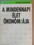 A mindennapi élet ökonómiája