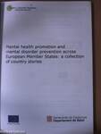 Mental health promotion and mental disorder prevention across European Member States: a collection of country stories