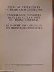 Clinical Experiences in Brain Stem Disorders/Expériences Cliniques dans les Altérations du Tronc Cérébral/Klinische Erfahrungen bei Hirnstammprozessen