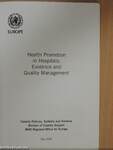 Health Promotion in Hospitals: Evidence and Quality Management