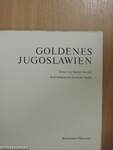 Goldenes Jugoslawien