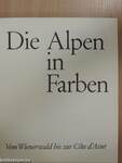 Die Alpen in Farben