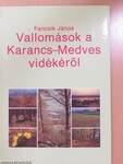 Vallomások a Karancs-Medves vidékéről (dedikált példány)