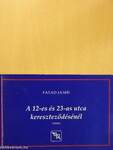 A 12-es és 23-as utca kereszteződésénél