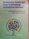 Reference Guide for Anti-Trafficking Legislative Review