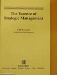 The Essence of Strategic Management